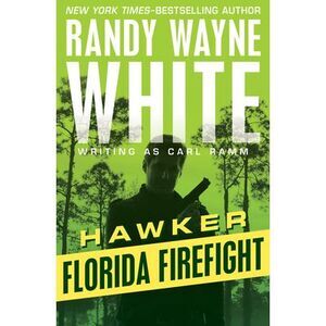 Florida Firefight -- Randy Wayne White